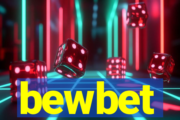 bewbet