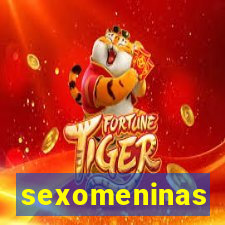 sexomeninas