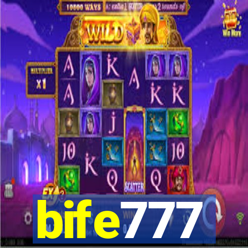 bife777