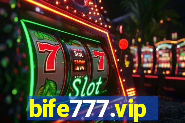 bife777.vip