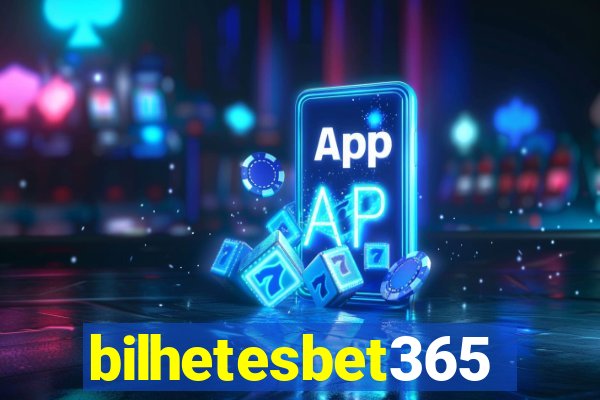 bilhetesbet365