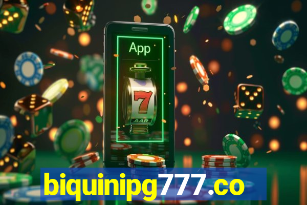 biquinipg777.com