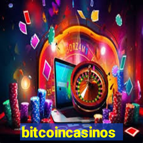 bitcoincasinos