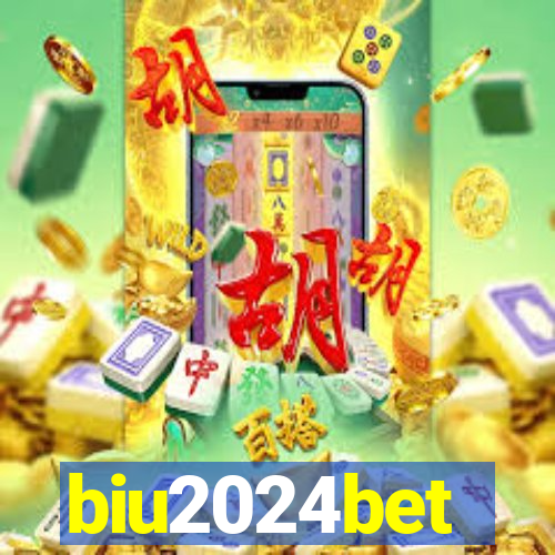 biu2024bet