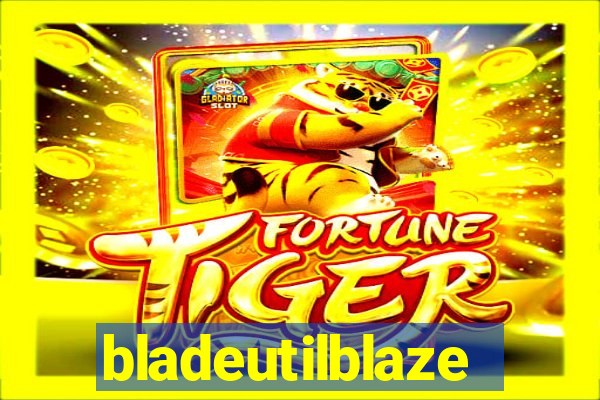 bladeutilblaze