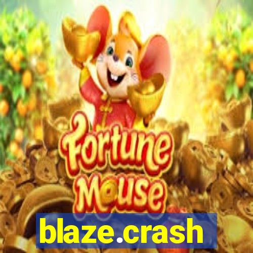 blaze.crash