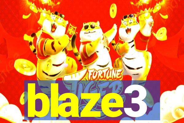 blaze3