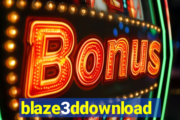 blaze3ddownload