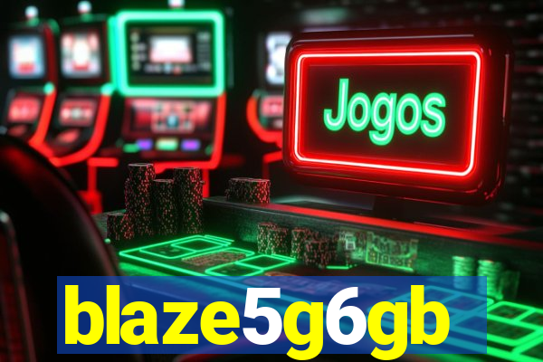 blaze5g6gb