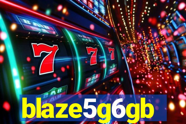 blaze5g6gb