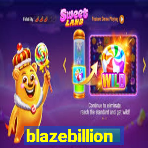 blazebillion