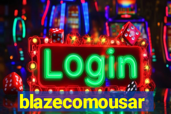 blazecomousar