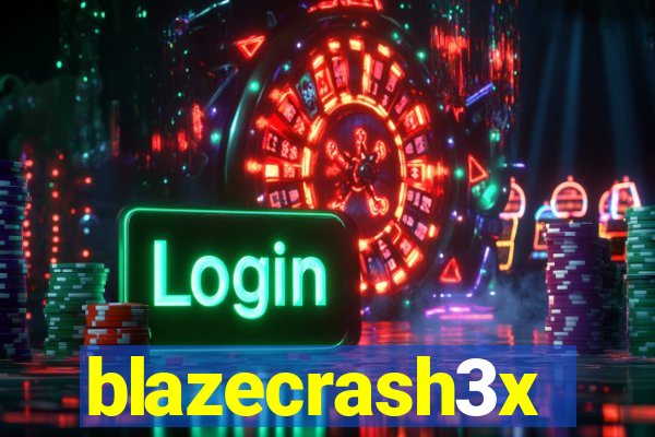 blazecrash3x