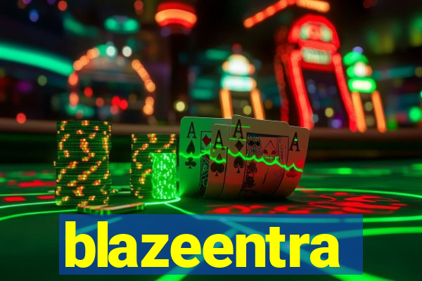 blazeentra