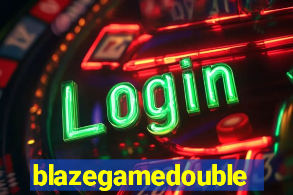 blazegamedouble