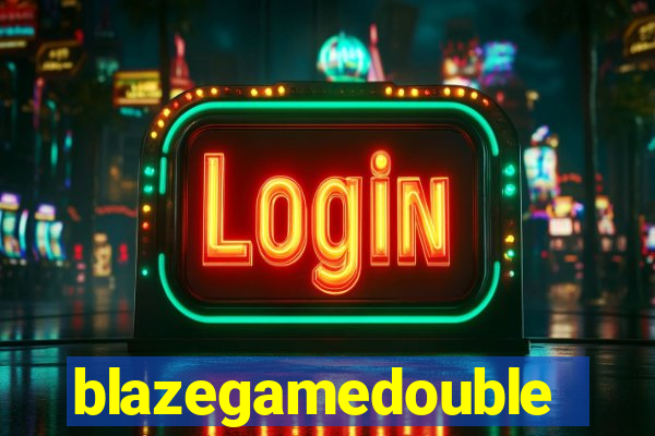 blazegamedouble