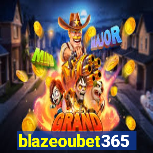 blazeoubet365