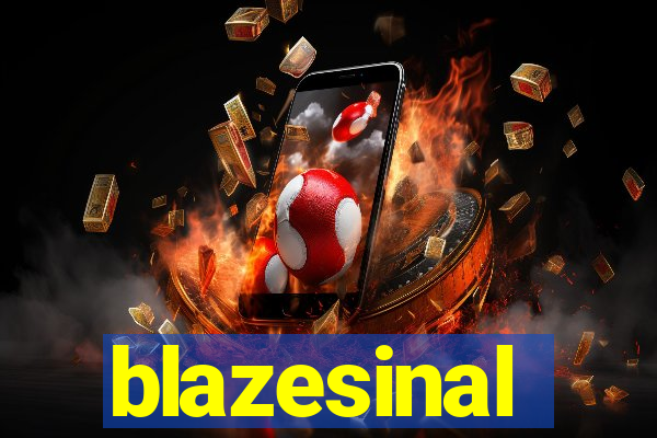 blazesinal