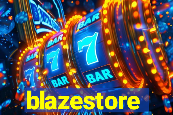 blazestore