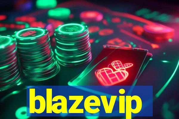 blazevip