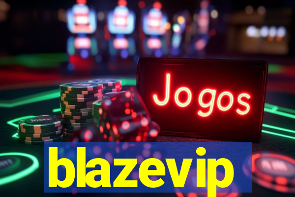 blazevip