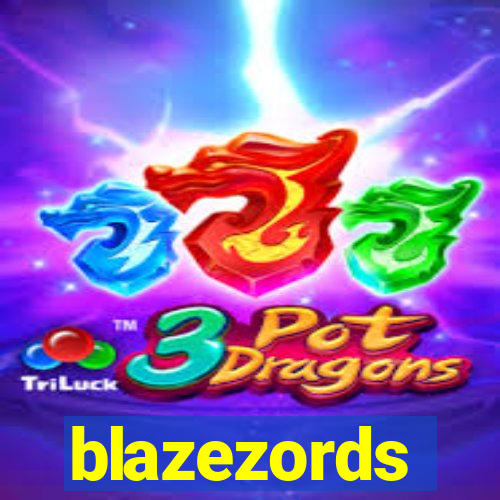 blazezords