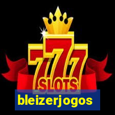 bleizerjogos