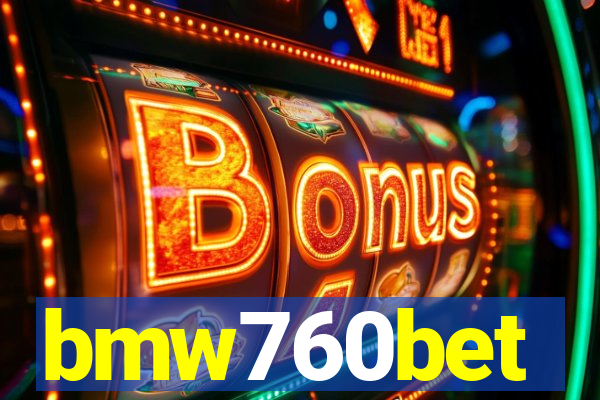 bmw760bet