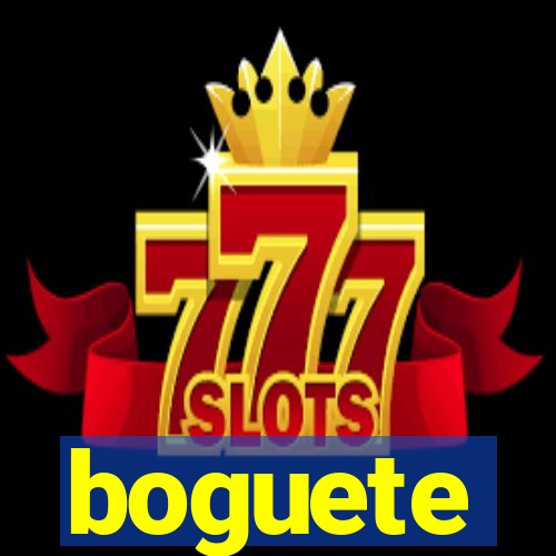 boguete