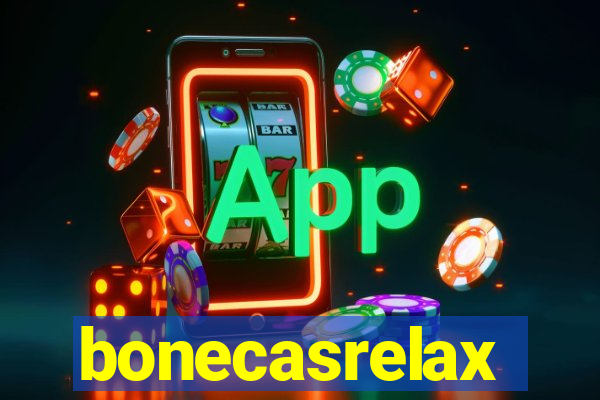 bonecasrelax