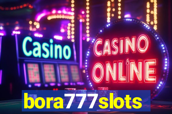 bora777slots