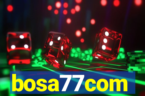 bosa77com