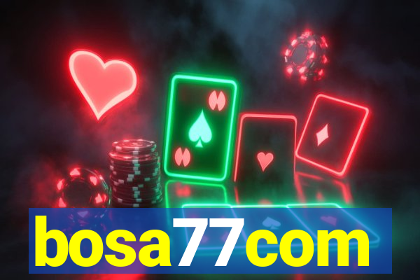 bosa77com