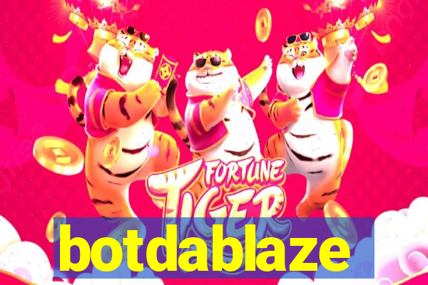 botdablaze