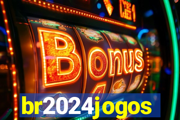 br2024jogos