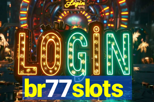 br77slots