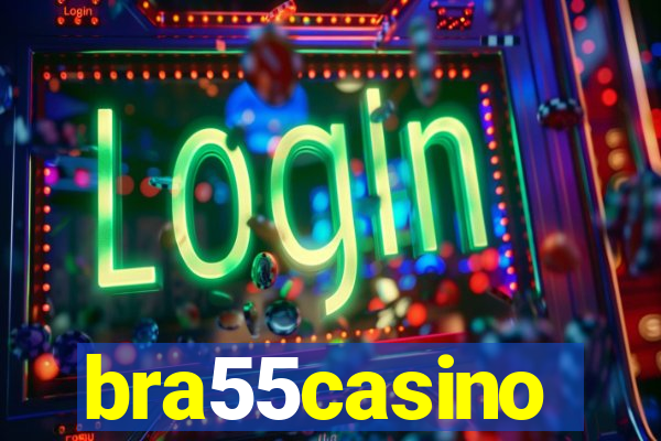 bra55casino