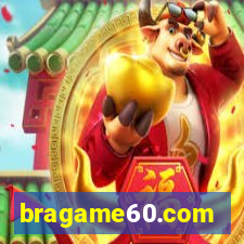 bragame60.com