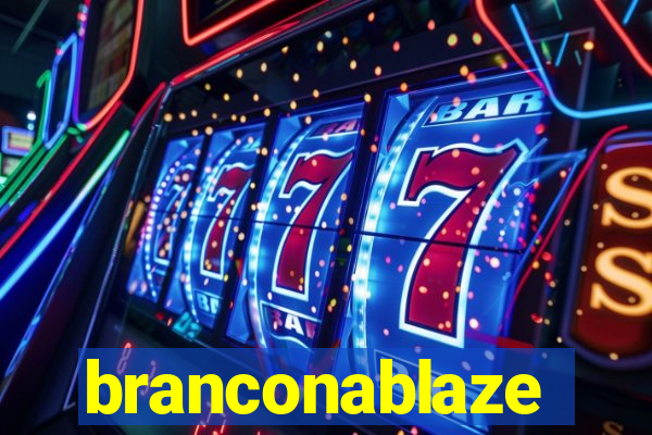 branconablaze