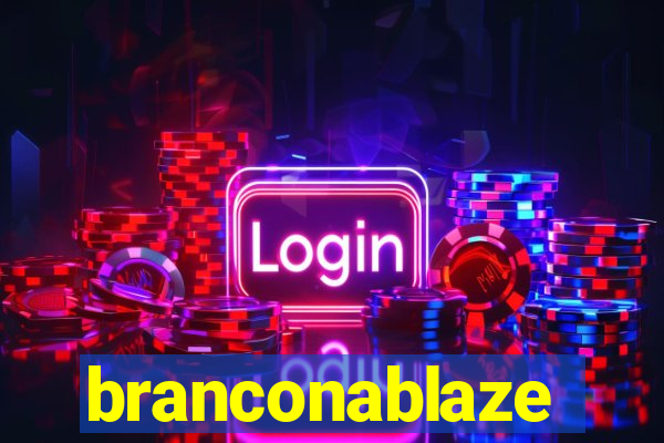 branconablaze