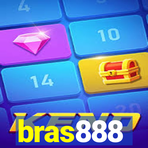 bras888