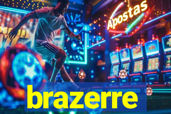 brazerre