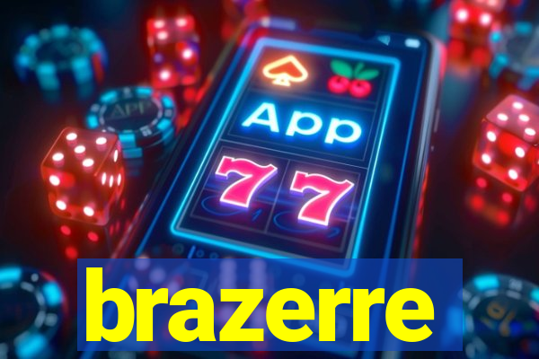 brazerre