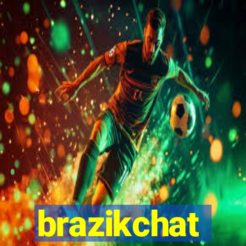 brazikchat