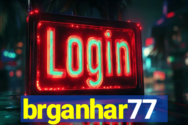 brganhar77