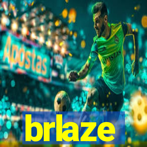 brlaze