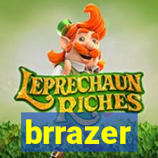 brrazer