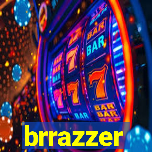 brrazzer