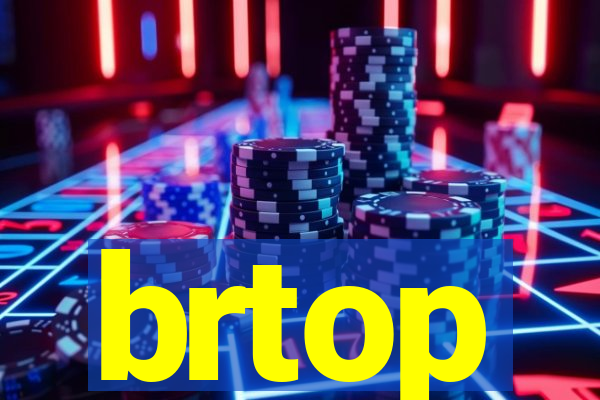 brtop