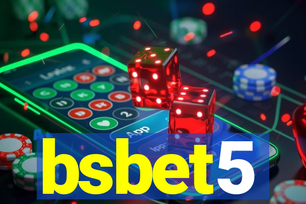 bsbet5